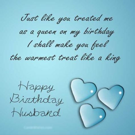 Happy Birthday to dear Husband. Just like you treated me as a queen on my birthday I shall make you feel the warmest treat like a king #love #marriage Amazing Birthday Wishes, Caring Husband, Happy Birthday Boyfriend Quotes, Happy Birthday Husband Quotes, Valentines Day Love Quotes, Queen Of My Heart, Birthday Wishes For Lover, Happy Birthday For Him, Romantic Birthday Wishes