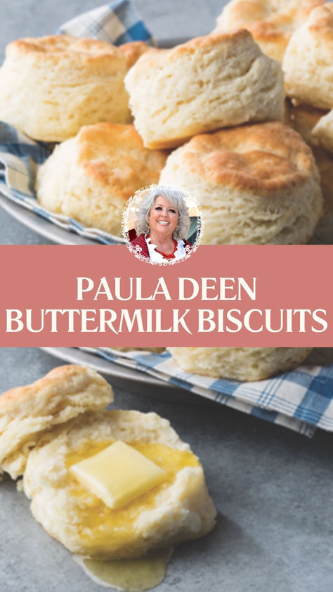 Paula Deen Buttermilk Biscuits