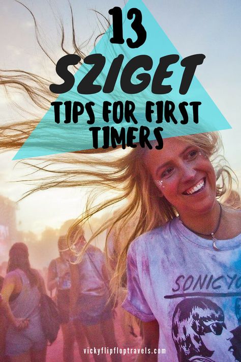 Sziget Outfit, Sziget Festival Outfit, Tips For Your First Time, Festival Packing, Festival Packing List, Africa Burn, Festival Tips, Sziget Festival, Festival Planning