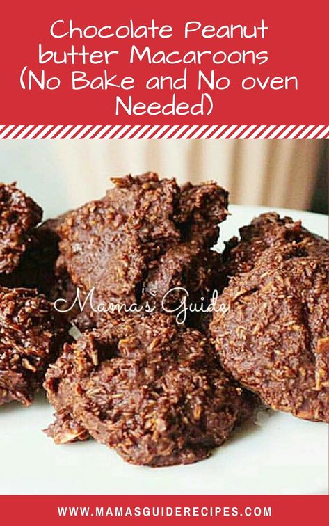 Chocolate Peanut butter Macaroons  (No Bake and No oven Needed) Chocolate Macaroons, Filipino Recipe, Macaroon Cookies, Peanut Butter No Bake, Lost 100 Pounds, Macaroon Recipes, Delicious Appetizer Recipes, Homemade Sweets, Chocolate Peanuts