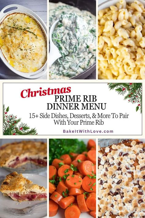 Several images showing delicious side dishes and desserts that pair beautifull with a Christmas prime rib. Christmas Sides For Prime Rib, Primerib Christmas Dinner, Prime Rib Menu Holiday, Side Dish With Prime Rib, Texas Roadhouse Prime Rib Recipe, Primerib Christmas Dinner Sides, Prime Rib Dip, Prime Rib Dinner Menu Holiday, Prime Rib Christmas Dinner Menu Holidays