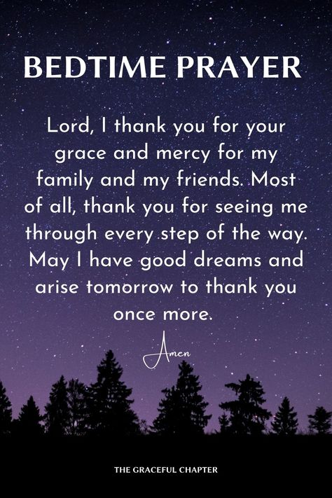 Bedtime prayer of thanks Prayer Before Sleep, Sleep Prayer, Nighttime Prayer, The Graceful Chapter, Words Of God, Bedtime Prayers, Good Night Prayer Quotes, Prayer Of Thanks, Bedtime Prayer