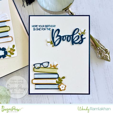 Get Ready For A Sugar Rush! | SugarPea Designs Clear Stamps Cards For Librarians, Cards For Book Lovers, Sugarpea Designs, Stacked Books, Papertrey Ink Cards, Homemade Birthday Cards, Grad Cards, Kit Ideas, Book Works