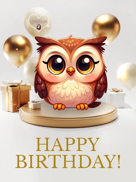 Happy Birthday Owl, Sweet Birthday Wishes, Birthday Owl, Happy Birthday Pictures, Sweet Birthday, Birth Day, Birthday Wishes Quotes, Happy Bday, Happy B Day