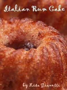 Italian Rum Cake Recipe, Rum Cake Recipe Easy, Italian Rum Cake, Rum Cakes, Tube Pan, Rum Cake Recipe, Italian Recipes Dessert, Italian Cake, Rum Cake