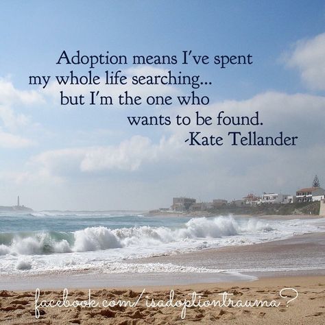 Adoption Adopted Quotes Feelings, Adoptee Quotes Feelings, Adoption Quotes Adoptee, Adoptee Quotes, Adopted Quotes, Adopted Children Quotes, Adoption Loss, Reunion Quotes, National Adoption Month