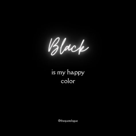 Black Color Quotes, Pearl Quotes, Quotes Lines, Black Quotes, Lovers Quotes, Color Quotes, Poster Ideas, Black Aesthetic Wallpaper, Happy Colors