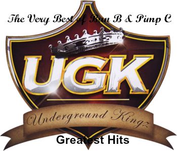 UGK Greatest Hits- The Very Best of Bun B & Pimp C Southern Rap, Pimp C, Country Rap, Bun B, Hip Hop Albums, Best B, H Town, Rap Aesthetic, G K