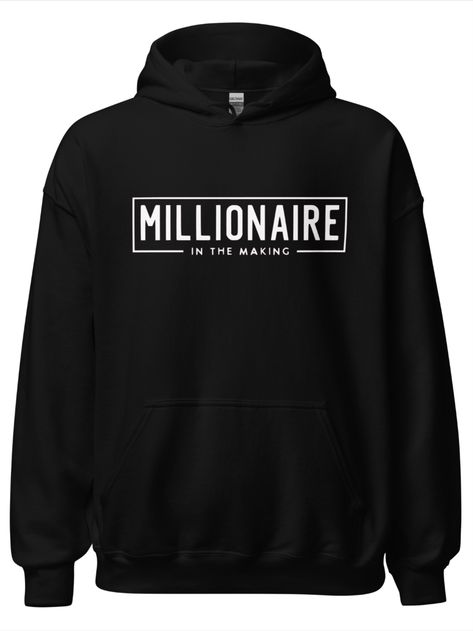 Millionaire Hoodie, Millionaire in the Making Hoodie, Entrepreneur Hoodie, Entrepreneurship Hoodie, Small Business Owner Hoodie Trendy Black Hoodie With Slogan, Entrepreneur Tshirt, Black Hooded Hoodie With Branding, Black Hooded Hoodie With Logo, Black Hooded Hoodie With Logo Detail, Knit Cuff, Hoodie Print, Pocket Pouch, Sweatshirts Hoodie