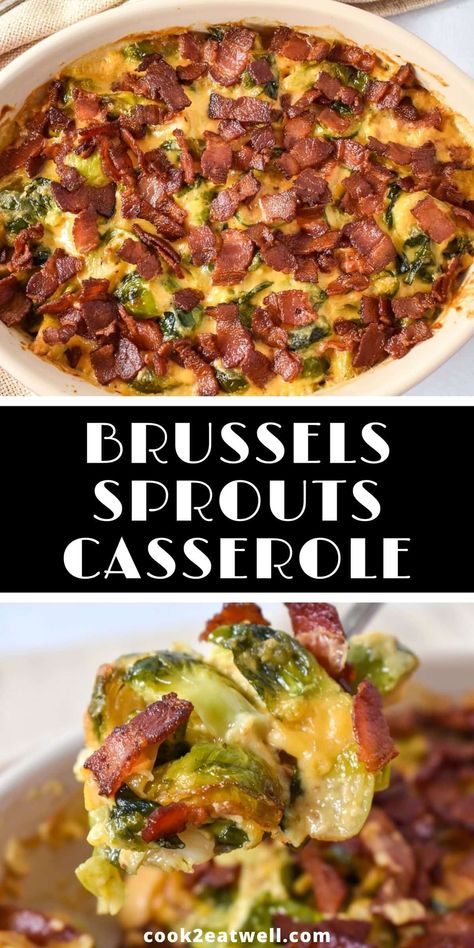 An easy brussels sprouts casserole that’s baked with a creamy cheese sauce and topped with crispy bacon. This recipe makes a wonderful side dish for any meal and will shine on your holiday table. Brussels Sprouts Casserole, Creamy Brussel Sprouts, Cheesy Brussels Sprouts, Brussel Sprouts Recipes Easy, Baked Brussel Sprouts, Cooking Thanksgiving Dinner, Creamy Cheese Sauce, Bacon Casserole, Vegetable Casserole Recipes