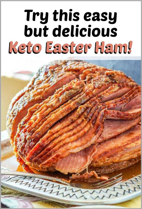 Keto Ham Glaze, Dinner Ideas Delicious, Ham For Easter, Keto Easter, Keto Dinner Ideas, Easter Food Appetizers, Roasted Ham, Easter Ham, Leftover Ham Recipes