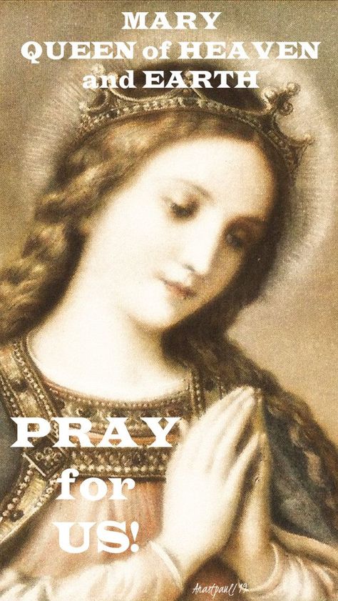 Quotes On Anger, Queen Of Heaven And Earth, Mary Queen Of Heaven, Powerful Queen, Saint Feast Days, Catholic Doctrine, Blessed Mary, Thought For The Day, Mama Mary