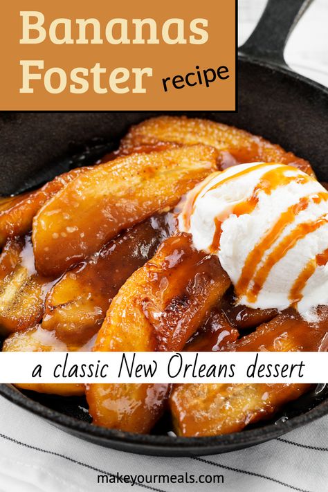 How to make this classic New Orleans dessert recipe. Bananas Foster served with ice cream and caramel sauce makes for the perfect Fat Tuesday recipe to celebrate Mardi Gras. #bananasfosterrecipe #MardiGrasfood #FatTuesdayrecipes New Orleans Food Recipes Appetizers, New Orleans Desert, Mardi Gras Recipes New Orleans, Cajun Desserts Easy, New Orleans Style Food, Mardi Gras Dinner Recipes, New Orleans Dessert Recipes, New Orleans Desserts, Cajun Dessert Recipes