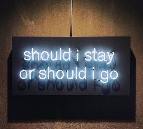 Advertising Quotes, Neon Quotes, Should I Stay, Neon Words, Light Quotes, Neon Aesthetic, Quotes Disney, Neon Art, Lighted Signs