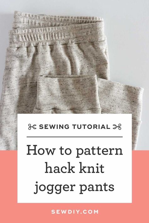 DIY Knit Jogger Pants - Summer Sweatsuit pattern hack Diy Jogger Pants, Jogger Pants Pattern, Diy Clothes Tutorial, Easy Diy Fashion, Sewing Patterns Clothes, Sew Your Own Clothes, Diy Knit, Sewing Courses, Pattern Hack