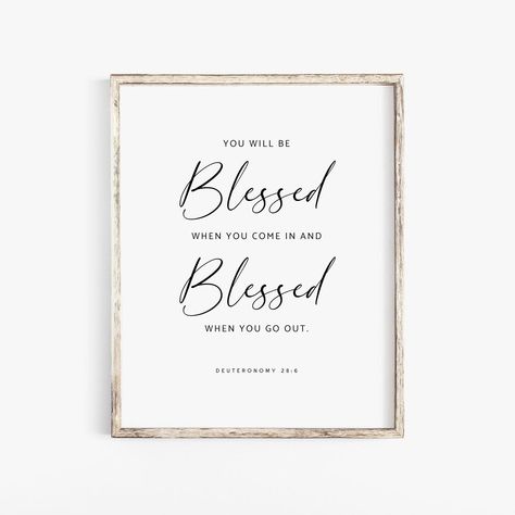 Deuteronomy 28:6 Blessed Sign, Housewarming Gift, Scripture Wall Art Print, Bible Verse Digital Print, Inspirational Christian Wall Decor https://etsy.me/3sW4Al8 #black #white #bedroom #countryfarmhouse #inspirationalsaying #vertical #bibleverseprint #scriptureart Interior Entryway Ideas, Bible Verse For Home, Deuteronomy 28, Christian Canvas Art, Printable Scripture Art, Pretty Wall Art, Bible Verse Wall Decor, Blessed Sign, Bible Wall Art