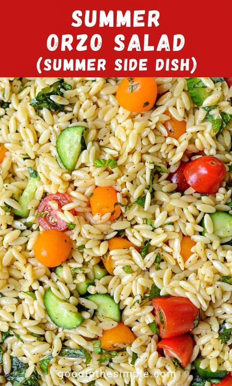 Side For Burgers Healthy, Lake Meals, Summer Orzo Salad, Sides For Burgers, Summer Orzo, Easy Food Dishes, Burger Sides, Lemon Orzo Salad, Summer Pasta Salad Recipes