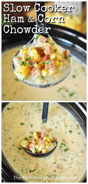 Slow Cooker Ham & Corn Chowder ~ A deliciously hearty & creamy meal to share together as a family! Perfect for enjoying leftover ham. #slowcookerrecipes #cornchowder #leftoverham #100FamilyMeals AD www.thekitchenismyplayground.com Slow Cooker Ham Soup Recipes, Leftover Ham Slow Cooker Recipes, Ham Corn Chowder Recipe, Ham Chowder Crockpot, Ham And Corn Chowder Slow Cooker, Recipes Using Ham Stock, Healthy Ham Soup, Crockpot Chowder Recipes, Corn Ham Chowder