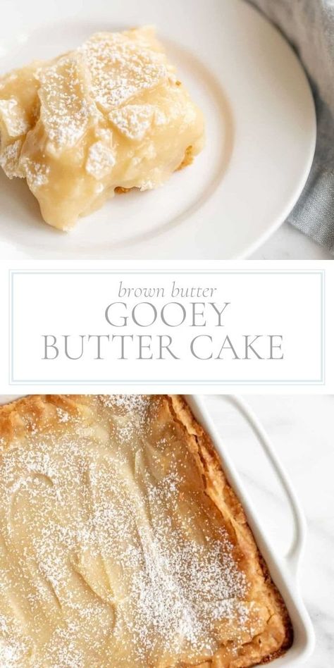 This easy Gooey Butter Cake with Brown Butter has a deeper, richer flavor that you’ll crave again and again.     This is a classic St. Louis Gooey Butter Cake with a twist. The browned butter really kicks it up a notch – you won’t believe the difference it makes! Gooey Brown Butter Cake, Caramelized Brown Butter Cake, Browned Butter Recipes Baking, Desserts With Brown Butter, Butter Toffee Cake, Gooey Butter Cake With Yellow Cake, Brown Butter Dessert Recipes, Browned Butter Recipes, Brown Butter Desserts