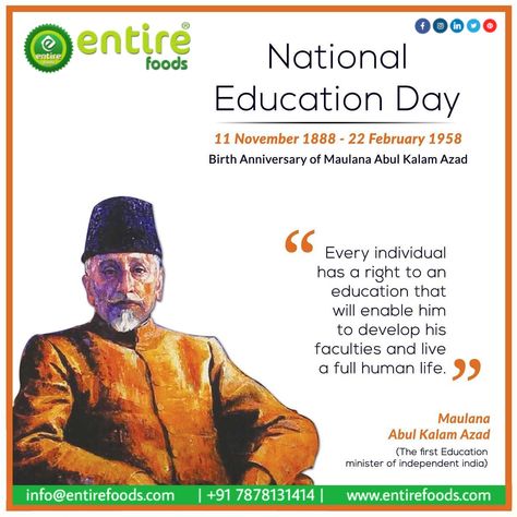 National Education Day Entire Foods - www.entirefoods.com Manufacturer & Exporter of Dehydrated and Spray-dried, Vegetables powders and fruits Powders #bhavnagar #entirefoods #food #powder #fruitspowder #vegetables #vegetablespowders #gujarat #india #foodlover #sihor #foods #instagram #ahmedabadfoodie #mumbaifood #manufacturer #exporter #dehydrated #spraydried #spraydriedpowder #dehydratedfood #dehydratedfruit #spices #indianspices #seasoning #masala #soupspowder #soups #foodies Abul Kalam Azad, National Education Day, Teaching Economics, Food Powder, Education Day, India Independence, Instant Loans, Online Loans, Dried Vegetables