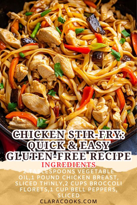 Chicken Stir-Fry: Quick & Easy Gluten-Free Recipe Gluten Free Chinese Recipes, Gluten Free Stir Fry Sauce, Gluten Free Stir Fry Recipes, Stir Fry With Noodles, Gluten Free Stir Fry, Gluten Free Chinese Food, Easy Chicken Stir Fry Recipe, Gluten Free Asian Recipes, Stir Fry Recipes Healthy