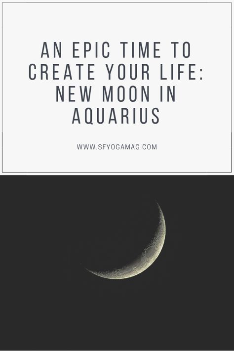 An Epic Time To Create Your Life: New Moon In Aquarius #newmoon #manifesting #moon #aquarius #personalgrowth New Moon In Aquarius 2024, New Moon In Aquarius, Epic Time, Moon Aquarius, Create Your Life, Moon In Aquarius, Keep Dreaming, The Way Back, Moon Magic