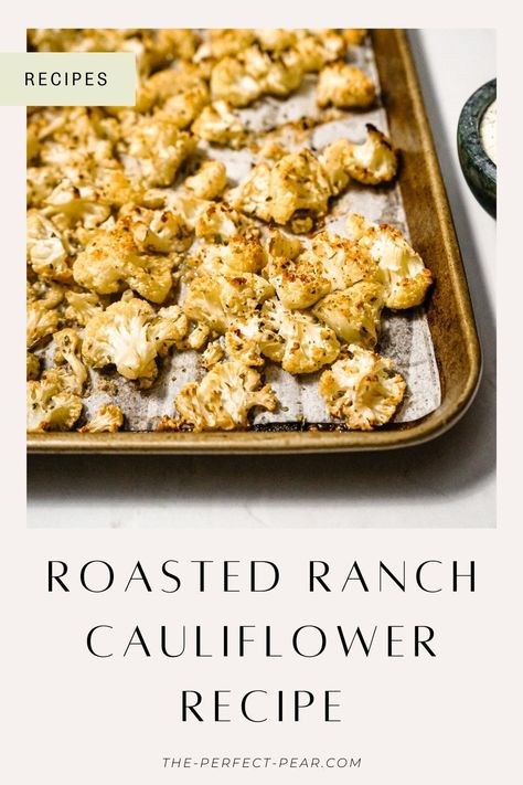 If you’re looking for a way to eat more veggies or make veggies taste good, this ranch cauliflower is for you. Packed with tangy ranch flavor, this roasted cauliflower recipe is delicious! #cauliflower #easyrecipes #veggies #healthy #healthyrecipes Ranch Cauliflower Recipes, Make Veggies Taste Good, Baked Califlower, Ranch Cauliflower, Powdered Ranch Dressing, Ranch Powder, Roasted Cauliflower Recipe, Parmesan Roasted Cauliflower, Eat More Veggies