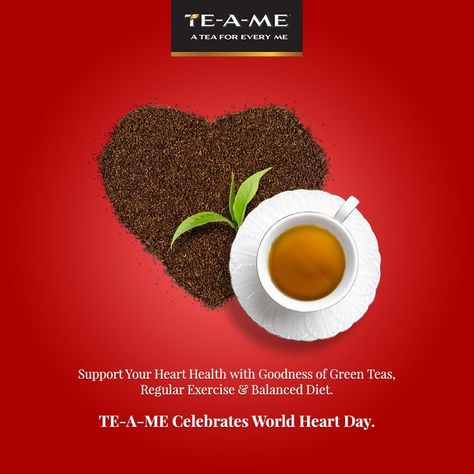 Support Your Heart Health with Goodness of Green Teas, Regular Exercise & Balanced Diet. TE-A-ME Celebrates World Heart Day. #worldheartday #heartday #hearthealth #healthy #healthylife #happyli#worldheartday #heartday #hearthealth #healthy #healthylife #happyli#healthiswealthfe #teapeople #teamagic #instagram #instatea #teaovercoffee #tealife #health #wealth #healthiswealth Heart Day Creative Ads, World Heart Day Creative Ads, Heart Day Creative, Tea Ads, World Heart Day, Green Teas, Health Tea, Celebration Day, Heart Day