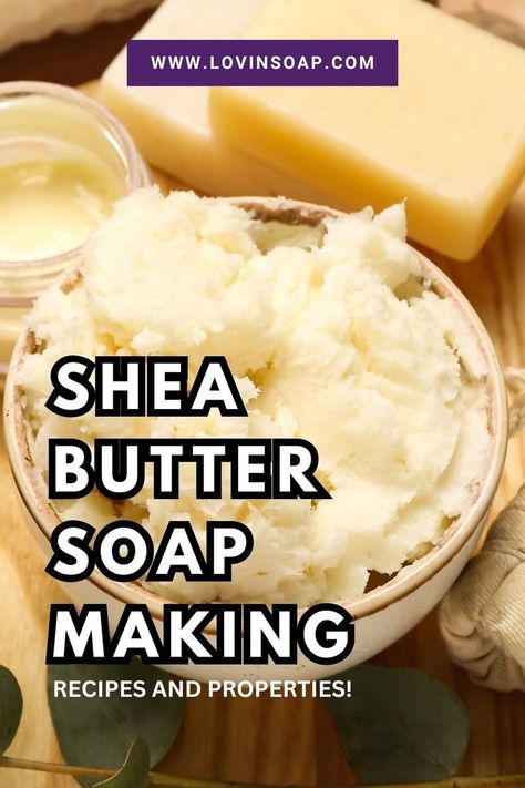 Learn the benefits of using shea butter in soapmaking! Learn about shea butter properties and find my favorite DIY cold process soap recipes that include shea butter on the Lovin’ Soap blog. Elevate your handmade soap game with silky moisturization and a luxurious lather. Click through to the blog! #sheabutter #soapmaking #coldprocess #diy #handmadesoaprecipes Shea Butter Cold Process Soap Recipe, Lemon Grass Soap Recipe, Shea Butter Soap Base Recipes, African Shea Butter Recipes, Shea Butter Soap Recipe Melt And Pour, Shea Butter Uses, Tallow Soap Recipe, Shave Soap Recipe, Braid Hacks