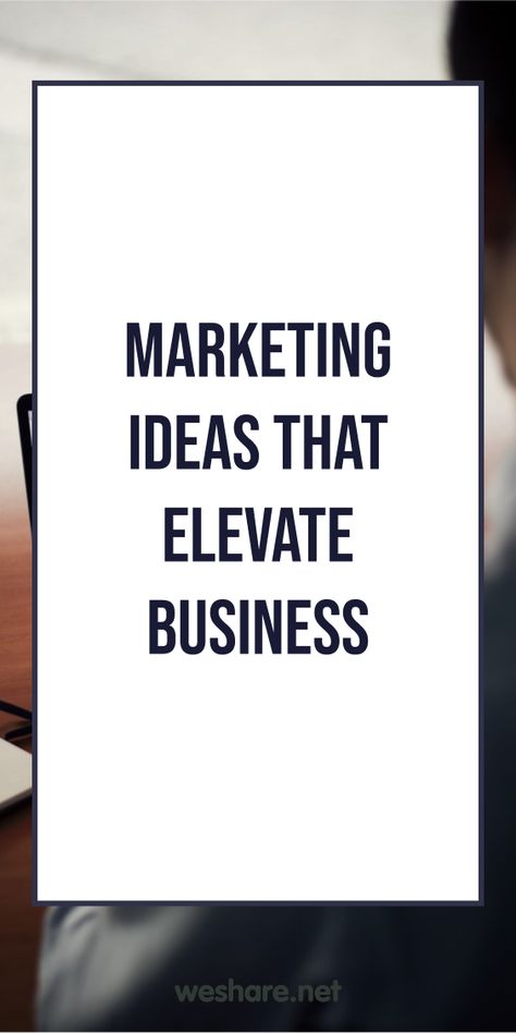 Marketing Ideas That Elevate Business Marketing Materials Ideas, Marketing Ideas For Small Business, Small Business Marketing Plan, Email Marketing Software, Business Marketing Plan, Advertising Strategies, Marketing Concept, Marketing Logo, Strategic Marketing