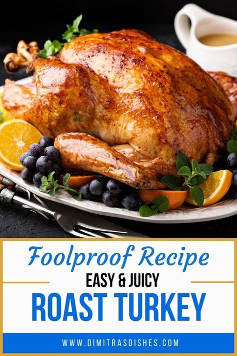 EASY ROAST TURKEY & GRAVY (FOOLPROOF RECIPE) - Dimitras Dishes Foolproof Turkey, Roast Turkey Gravy, Perfect Roast Turkey, Oven Bag, Easy Turkey Recipes, Recipe Thanksgiving, Roast Turkey Recipes, Hosting Ideas, Easy Thanksgiving Recipes