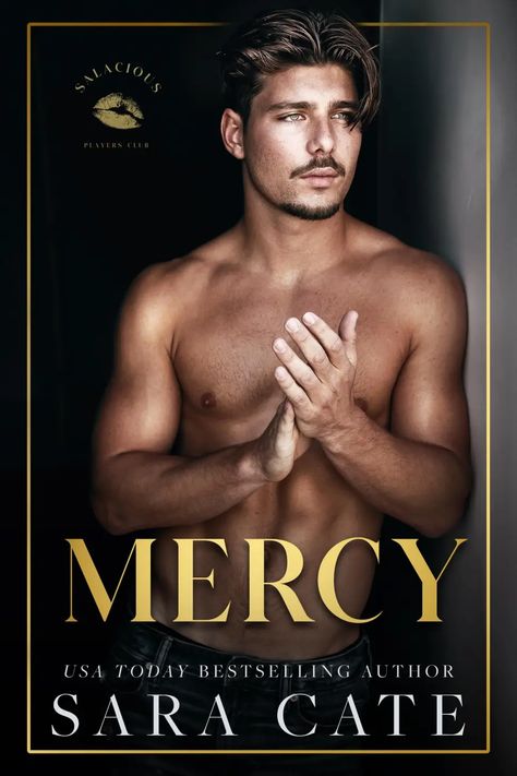 ~Book Review~ “Mercy” by Sara Cate – The World Was Hers For The Reading Salacious Players Club, Sara Cate, Players Club, Secret Relationship, Eyes On Me, Inside Job, Book Boyfriends, Romance Novels, Kindle Reading