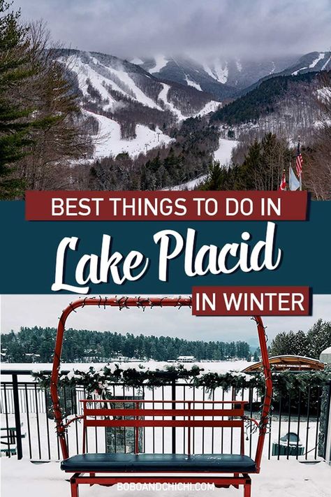 best things to do in Lake Placid New York in winter in the Adirondacks Upstate New York Winter, Quebec City Christmas, New York In Winter, York Things To Do, Lake Placid New York, Vermont Vacation, Whiteface Mountain, Winter Things, Saranac Lake