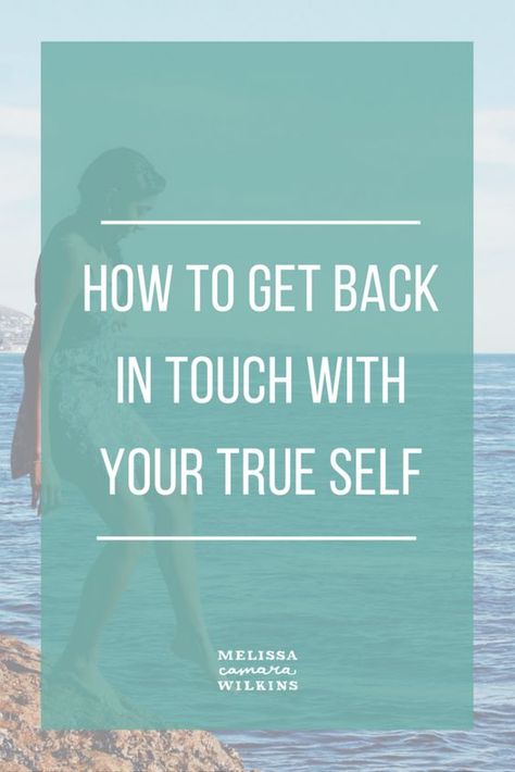 How To Get Yourself Back, Get In Touch With Yourself, How To Get Back To Yourself, How To Get In Touch With Yourself, How To Find Yourself, In Touch With Yourself, Semicolon Project, Ready For Change, Finding Happiness