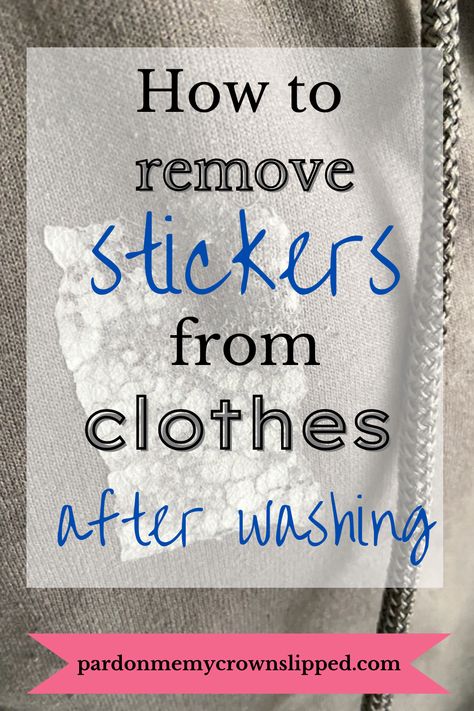 How To Get Stickers Off Clothes After Washing And Drying: 3 Easy Ways Sticker Residue On Clothes, Remove Adhesive From Clothes, How To Get Stickers Off Clothes, How To Get Sticky Residue Out Of Clothes, How To Get Adhesive Out Of Clothes, How To Get A Sticker Off A Washed Shirt, How To Remove Sticker Residue From Shirt, Removing Sticker Residue From Clothes, How To Get Sticker Residue Off Clothes