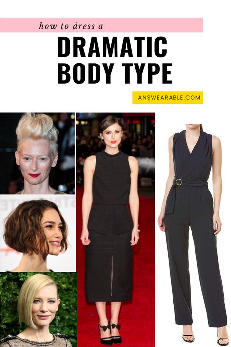 Here's how to style a Dramatic Kibbe body type. You have Dramatic body type if your answers to the Kibbe body type test are mostly A. Meaning, your Bone Structure, Body Flesh, and Facial Features are extreme Yang. #dramaticbodytype #kibbe Dramatic Kibbe Body Type, Dramatic Body Type Style Outfits, Yang Body Type, Dramatic Kibbe Hair, Dramatic Clothing Style, Natural Dramatic Style, Dramatic Kibbe Outfit, Dramatic Body Type Outfits, Dramatic Body Type Style