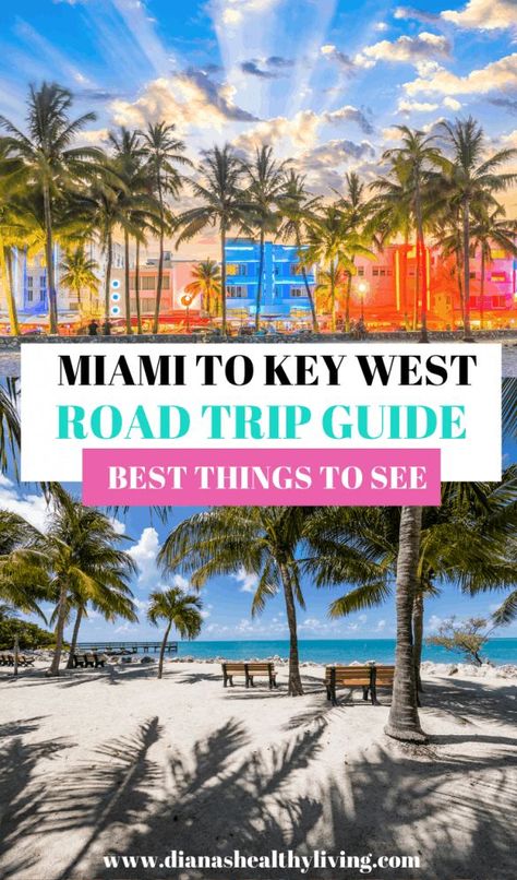 Key West Road Trip, Florida Keys Road Trip, Florida Keys Vacation, West Road Trip, Miami Travel Guide, Road Trip Stops, Florida Road Trip, Key West Vacations, Florida Travel Guide