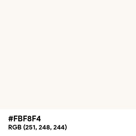 Luxury Pearl color hex code is #FBF8F4 Ivory Hex Code, White Hex Code, Paint For Kitchen Walls, Split Complementary Colors, Split Complementary, Rgb Color Wheel, Rainbow Palette, Web Colors, Hex Color Codes