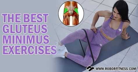 Glute Minimus Exercises, Glute Minimus, Gluteus Minimus Exercises, Hip Abduction Machine, Gluteus Minimus, Glute Isolation, Plank Hip Dips, Glute Medius, Lateral Lunges