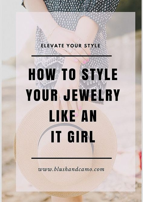 How To Layer Your Jewelry How To Wear Accessories Jewelry Tips, How To Accessorize An Outfit Jewelry, How To Wear Jewelry Tips, How To Wear Jewelry, How To Accessorize, How To Layer Necklaces, How To Accessorize An Outfit, Fashion Glossary, Accessorizing Outfits