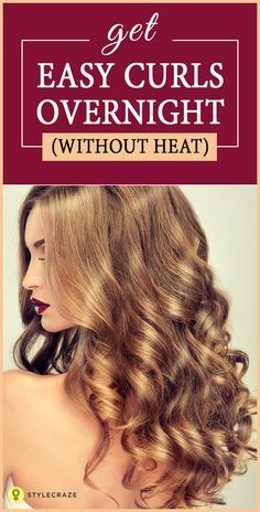 How To Get Pretty, Easy Curls Overnight Without Using A Single Hot Tool! Overnight Wet Hairstyles, Get Curly Hair Overnight, Curl Hair Overnight, Wet Hair Overnight, Curl Hair Without Heat, Wet Hairstyles, Get Curly Hair, No Heat Curls Overnight, Curling Thick Hair