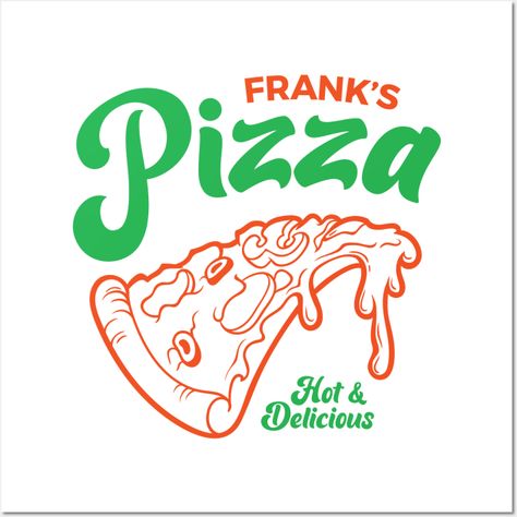 Frank's Pizza Retro Design -- Choose from our vast selection of art prints and posters to match with your desired size to make the perfect print or poster. Pick your favorite: Movies, TV Shows, Art, and so much more! Available in mini, small, medium, large, and extra-large depending on the design. For men, women, and children. Perfect for decoration. Retro Pizza, Pizza Poster, Sicilian Pizza, Pizza Logo, Pizza Art, Pizza Tshirt, Pizza Shirt, Shop Signage, Pizza Boxes