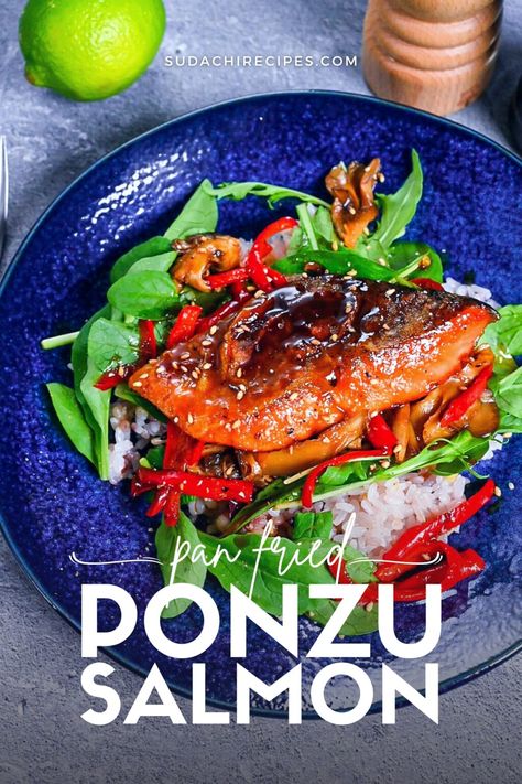 Ponzu Salmon (Pan Fried) - Sudachi Recipes Ponzu Salmon, Chef Taro, Crunchy Vegetables, Cod Fish Recipes, Japanese Dinner, Recipes Restaurant, Pan Fried Salmon, Fluffy Rice, Fried Salmon