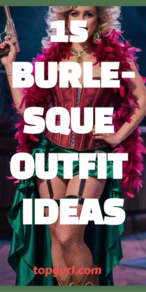 15 Burlesque Outfit Ideas That’ll Make You Feel Like a Total Bombshell Moulin Rouge Accessories, Burlesque Panel Skirt Diy, Burlesque Costumes Diy Plus Size, Moulin Rouge Outfits Burlesque, Burlesque Movie Outfits, Burlesque Theme Party Outfit, Moulin Rouge Outfits Ideas, What To Wear To Moulin Rouge Show, Burlesque Outfit Ideas Diy