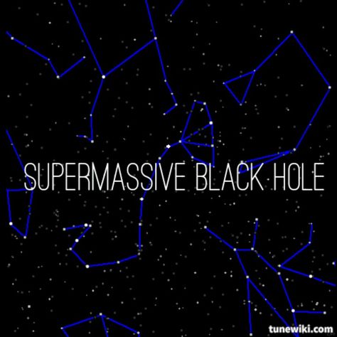 Muse -- Supermassive Black Hole Muse Songs, Supermassive Black Hole, Gangsta Rap, Music Film, Black Hole, B L, Music Lyrics, Mixtape, Muse