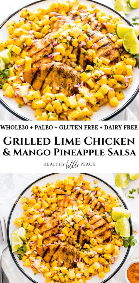 Mango Pineapple Grilled Chicken - Healthy Little Peach Pineapple Mango Salsa Chicken, Pineapple Mango Chicken, Pineapple Salsa Chicken, Lime Chicken Breast, Healthy Little Peach, Peach Healthy, Mango Pineapple Salsa, Mango Chicken, Mango Pineapple