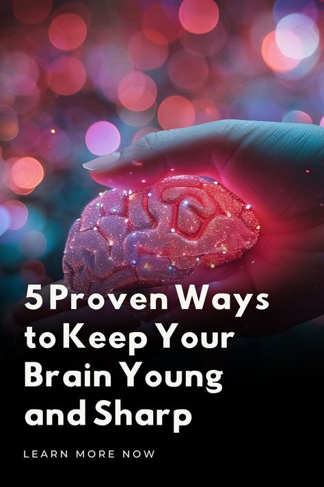 keep-brain-young Improve Cognitive Function, Improve Memory, Brain Fog, Brain Health, Your Brain, Wellness Tips, Health And Wellness, Brain