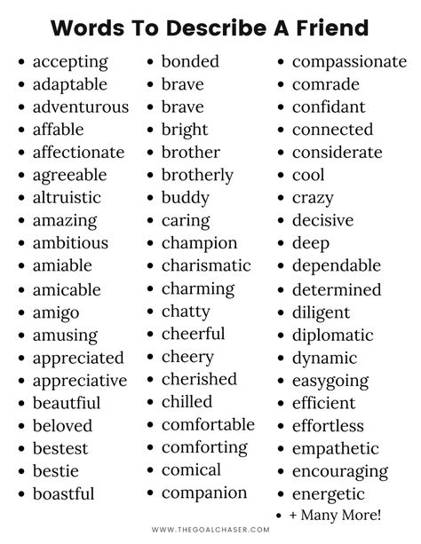 List of Words To Describe A Friend Image Describe Someone In One Word, Words For Describing People, Unique Words To Describe Best Friend, Words To Describe Boyfriend List, Words To Describe Sister, Adjectives To Describe Best Friend, Words To Describe Someone's Voice, Words To Start A Story, Positive Words To Describe People