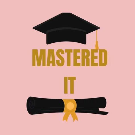 Mastered It,master degree - Master Degree Graduation - Phone Case | TeePublic Masters Nursing Degree, Phd Vision Board Aesthetic, Graduation Masters Degree Quotes, Masters Degree Vision Board, Mastered It Graduation Cap, Master Degree Aesthetic, Congratulations Aesthetic, Graduate Masters Degree, Masters Degree Aesthetic