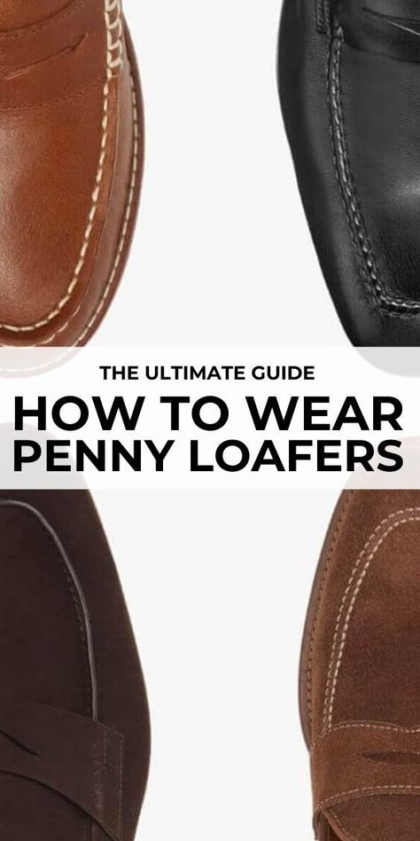 Whether you’re wearing jeans or a suit, Penny loafers are classic, versatile, and minimal slip-on shoes that make you look stylish during warmer weather. Here's your ultimate guide on wearing and styling them. | nextlevelgents.com #nextlevelgents #pennyloafers #menshoes How To Style Loafers For Men, Jeans And Penny Loafers Outfit, Loafers With Jeans Men's, Men’s Loafers With Suit, Suit Loafers Men, Men Casual Loafers Outfit, Men Dress Shoes Outfit, Suede Penny Loafers Men Outfit, Men’s Penny Loafers Outfit